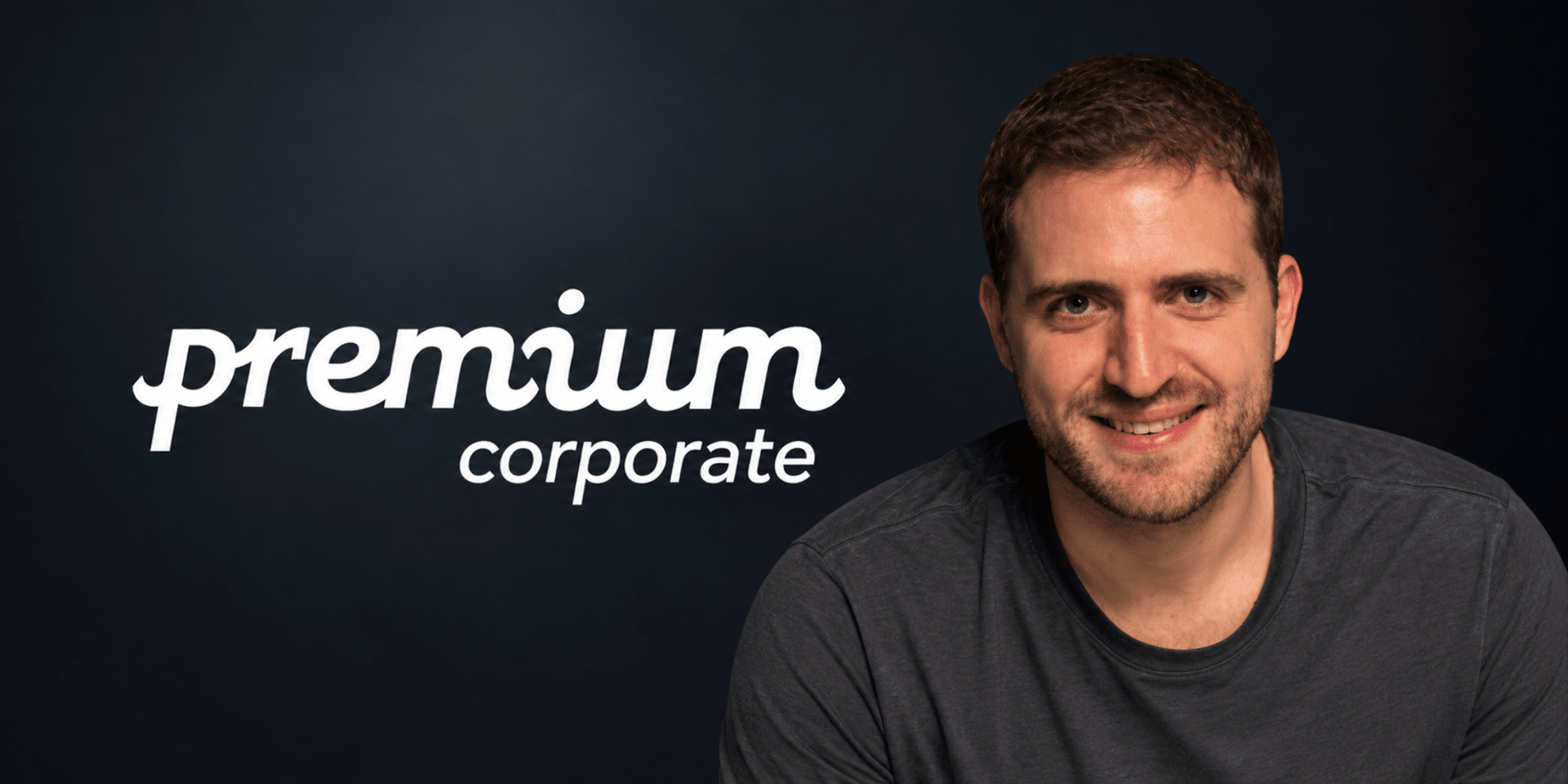 Young man smiling in a gray shirt next to a logo for Premium Corporate